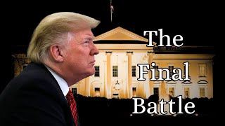 Donald Trump The Final Battle [upl. by Adriana]