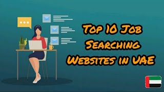 Top 10 Job searching websites in UAE  Jobs in UAE  How to search job in Middle East countries [upl. by Stent]