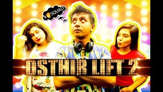 Osthir Lift 2 by Mango Squad  Shamim Hasan Sarkar  Ziaul Hoque Polash [upl. by Isleen]