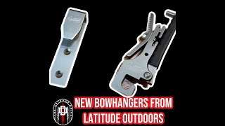 First look at the NEW Bowhangers from Latitude Outdoors [upl. by Llezom665]