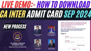 Dont Miss This StepbyStep Guide How to Download CA Inter Admit Card Sep 2024 [upl. by Gregory]