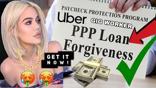 How to Get A PPP Forgiveness Loan for Uber Lyft Drivers Gig Workers amp Self Employed [upl. by Corri]