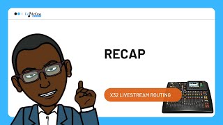 Behringer X32 Livestream Routing Methods Recap [upl. by Brottman868]