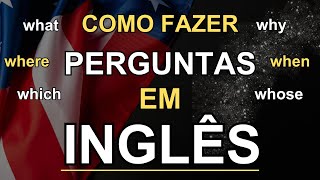 🗽APRENDA A FAZER MUITAS PERGUNTAS EM INGLÊS👈 20 📚AULAS DE INGLÊS 📚CURSO DE INGLÊS [upl. by Eitsirk]