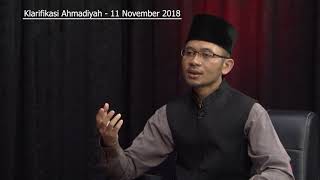 Apakah Ahmadiyah Bukan Islam Kenapa Harus Membuat Agama  Klarifikasi Ahmadiyah 11 November 2018 [upl. by Eenerb]