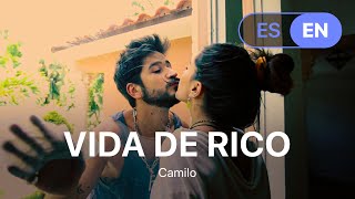 Camilo  Vida de Rico Lyrics  Letra English amp Spanish [upl. by Ahtenak]