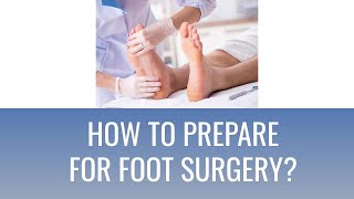 How to PREPARE for FOOT SURGERY What you NEED to know BEFORE DURING AND AFTER [upl. by Ariik892]