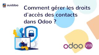 Comment gérer les droits daccès standards dans Odoo [upl. by Innep937]