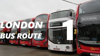 LONDON BUS ROUTE 1 RETURN [upl. by Agnella304]