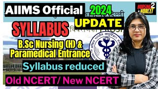 Official Syllabus AIIMS Bsc NursingH amp paramedical Exam 2024 aiimssyllabus aiimsbscnursing [upl. by Weig553]