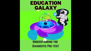 Education Galaxy Diagnostic PreTest [upl. by Astera]