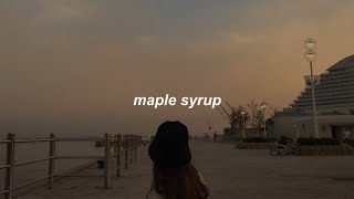 the backseat lovers  maple syrup  lyrics [upl. by Layor]