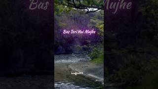 Talab talab talab bas teri hai mujhe  Arijit Singh  Whatsapp status video  Love Song [upl. by Christen]