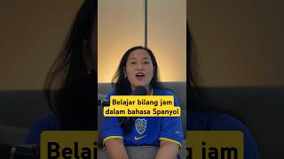 quotTahu cara bilang jam dalam bahasa Spanyol BelajarBahasaSpanyol WaktuDalamSpanyol TipsSpanyol [upl. by Ag]