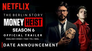 Money Heist Season 6 Trailer I Release Date I Netflix I Money Heist Berlin Story Trailer Netflix [upl. by Salkin]