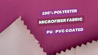 100 Polyester Microfiber Fabric WRPUPVC Coating  Textile Suppliers [upl. by Keyes]