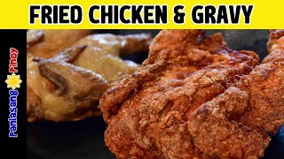 Super Crispy Fried Chicken and Filipino Style and Easy Gravy Recipe [upl. by Artapoelc]