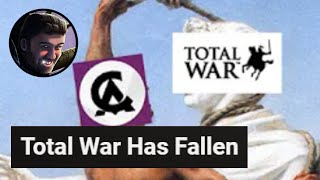 Has Total War Fallen [upl. by Tull509]