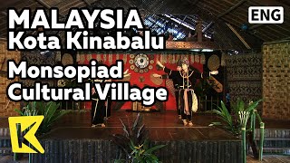 【K】Malaysia TravelKota Kinabalu말레이시아 여행코타키나발루카다잔족 민속촌Monsopiad Cultural VillageTradition [upl. by Ecyar741]