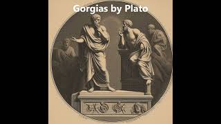 Gorgias by Plato Part 1 [upl. by Barnet249]