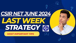 CSIR NET JUNE 2024  LAST WEEK STRATEGY  MOST IMPORTANT TIPS  CSIR NET ADMIT CARD  PRADEEP RAWAT [upl. by Ayat]