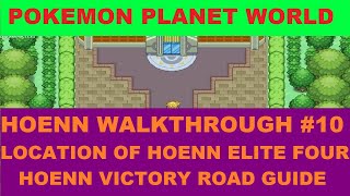 Poke NexusHoenn Walkthrough 10Hoenn Elite 4 Location And Hoenn Victory Road Guide [upl. by Mayman381]