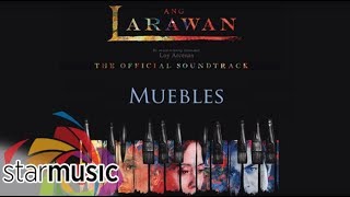 Ang Larawan Casts  Muebles Audio 🎵  Ang Larawan [upl. by Treblah]