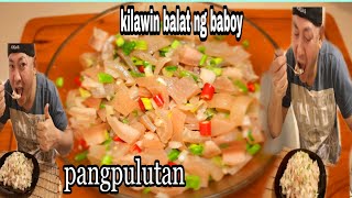 Pinoy kilawin ng balat ng baboyHow to make pork skin salad [upl. by Hoj]