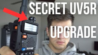 SECRET Baofeng UV5R Upgrade [upl. by Ainiger98]