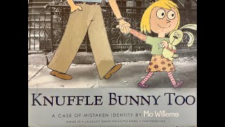 Knuffle Bunny Too by Mo Willems [upl. by Daren]