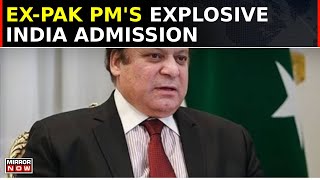 ExPak PM Nawaz Sharifs Explosive India Admission Accepts Pakistan Violated Lahore Declaration [upl. by Erhard775]