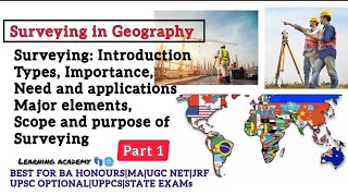 Surveying Meaning Nature  Scope  Types  Importance  Puposes and elements of Surveying [upl. by Brazee]