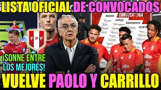 FOSSATI CONVOCA A CARRILLO PARA LAS ELIMINATORIAS SE CONFIRMA FECHA DEL ANUNCIO DE LA LISTA FINAL [upl. by Ainel]