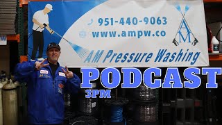 AM Pressure Washings Podcast [upl. by Rutra]