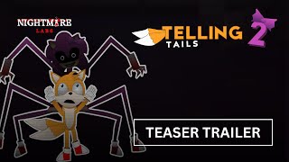 Telling Tails 2 TEASER TRAILER [upl. by Shandy643]