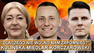 Dlaczego nie wolno nam zapomnieć Kulińska  Międlar  Korczarowski  Pikuła  Pitoń [upl. by Eita333]