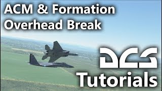 DCS World  ACM amp Formation  Overhead BreakEntry [upl. by Neitsirhc]