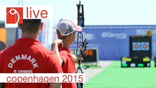 Live Session Compound team finals  Copenhagen 2015 World Archery Championships [upl. by Hgielac642]