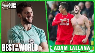 Klopp Knew He Had A Diamond  Adam Lallana  Liverpool Teammate  Best In the World Full Interview [upl. by Portie244]