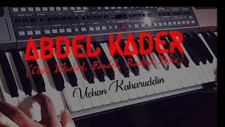 Abdel kader  Cheb Khaled Faudel Rachid Taha  cover❤️👍👍 [upl. by Whitcomb647]