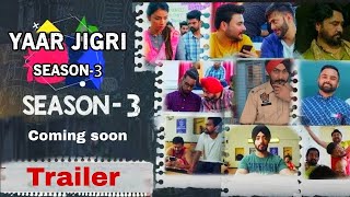 Trailer Yaar jigree kasuti degree season 3 Yjkd3 yaar jigri season 2  YJKD urban Pendu Patiala [upl. by Allehs]