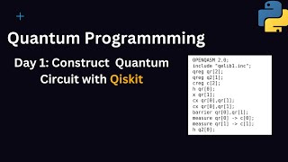 Introduction to Quantum Circuits with Qiskit in Python [upl. by Hamish]