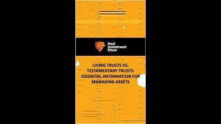 Living Trusts vs Testamentary Trusts Essential Information for Managing Assets [upl. by Eissalc582]