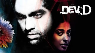 Dev D Full Movie Super Review and Fact in Hindi  Abhay Deol  Kalki Koechlin [upl. by Marci]