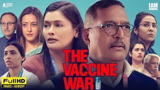 The Vaccine War Full Movie  Nana Patekar Pallavi Joshi  Vivek Agnihotri  1080p HD Facts amp Review [upl. by Mistrot501]