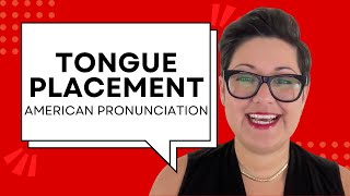 How Tongue Placement Improves Your Pronunciation So You Can Speak Clearly in English [upl. by Faruq]