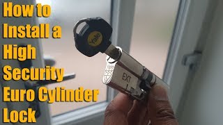 How to Install a High Security Euro Cylinder Lock [upl. by Norton903]