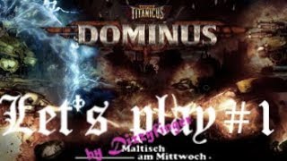 Lets play Adeptus Titanicus Dominus 1 [upl. by Aridaj]