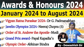 Awards amp Honours 2024  Awards Current affairs 2024  Jan to Aug 2024  Current Affair 2024 current [upl. by Kliber436]