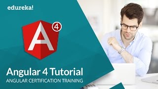 Angular 4 Tutorial For Beginners  Angular 4  Whats New  Angular Training  Edureka [upl. by Peadar]